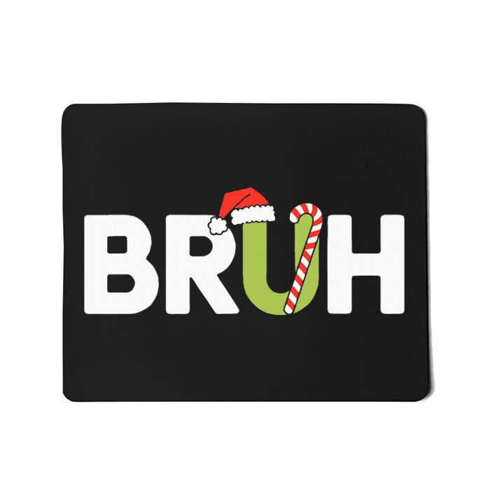 Bruh Christmas Ns Funny Christmas Mousepad