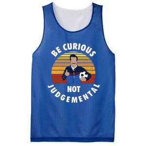 Be Curious Not Judgemental Funny Quote Mesh Reversible Basketball Jersey Tank