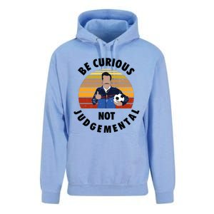 Be Curious Not Judgemental Funny Quote Unisex Surf Hoodie