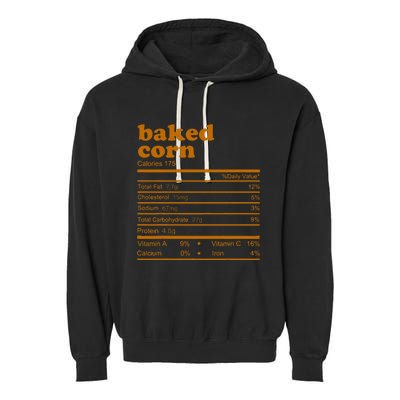 Baked Corn Nutrition Facts Thanksgiving Nutrition Garment-Dyed Fleece Hoodie