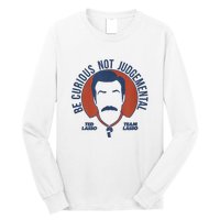 Be Curious Not Judgemental Long Sleeve Shirt