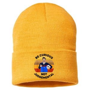 Be Curious Not Judgemental Funny Quote Sustainable Knit Beanie