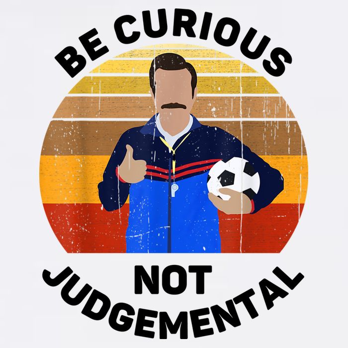 Be Curious Not Judgemental Funny Quote Cool Comfort Performance Bucket Hat