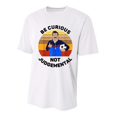 Be Curious Not Judgemental Funny Quote Youth Performance Sprint T-Shirt
