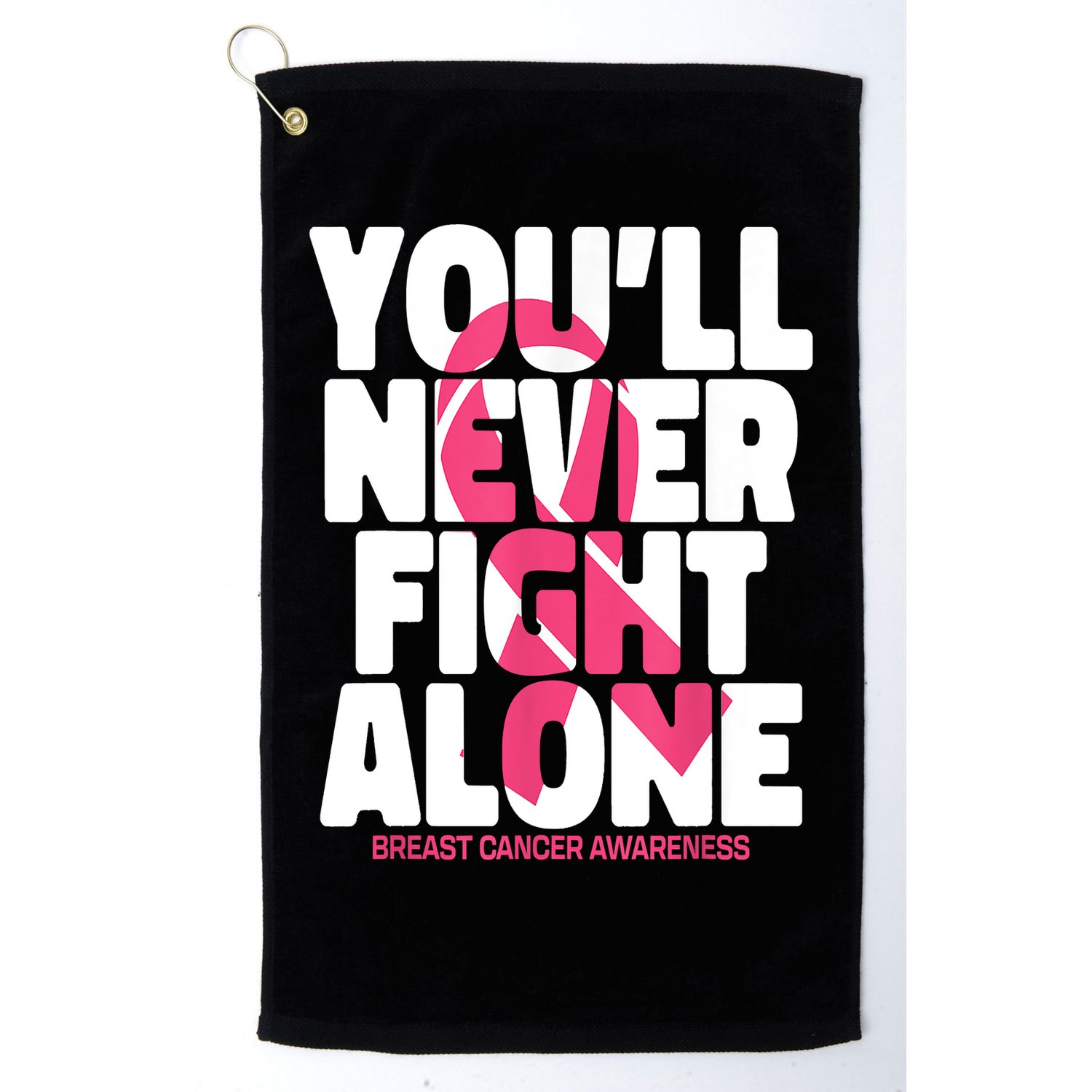 Breast Cancer Nobody Fights Alone Breast Cancer Awareness Golf Towel