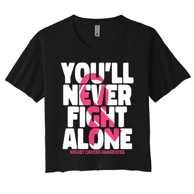Breast Cancer Nobody Fights Alone Breast Cancer Awareness Crop Top
