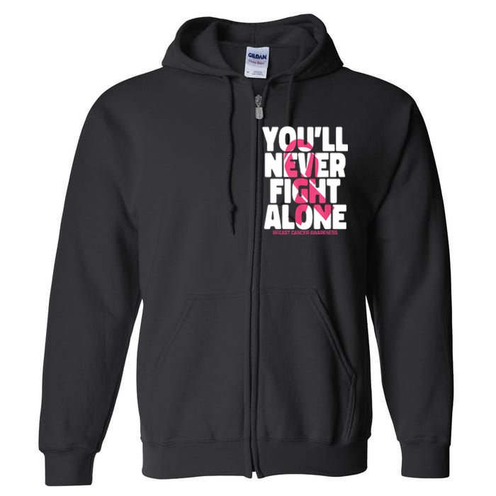 Breast Cancer Nobody Fights Alone Breast Cancer Awareness Full Zip Hoodie