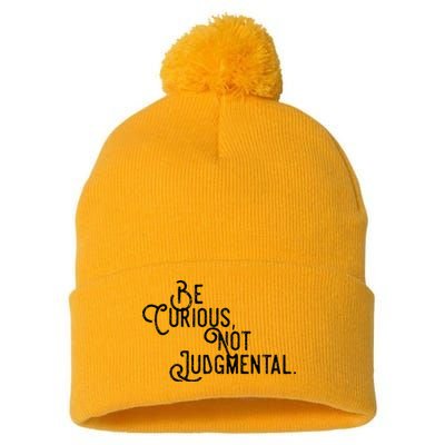 Be Curious Not Judgemental Inspirational Vintage Pom Pom 12in Knit Beanie
