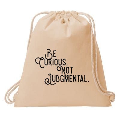 Be Curious Not Judgemental Inspirational Vintage Drawstring Bag
