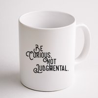 Be Curious Not Judgemental Inspirational Vintage Mug