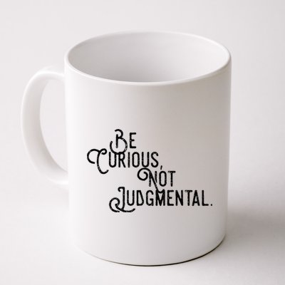 Be Curious Not Judgemental Inspirational Vintage Mug