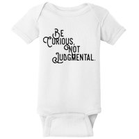 Be Curious Not Judgemental Inspirational Vintage Baby Bodysuit