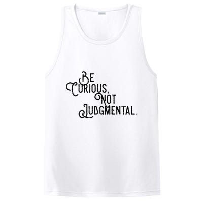 Be Curious Not Judgemental Inspirational Vintage PosiCharge Competitor Tank