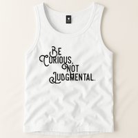 Be Curious Not Judgemental Inspirational Vintage Tank Top