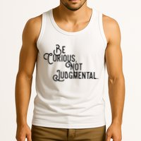 Be Curious Not Judgemental Inspirational Vintage Tank Top