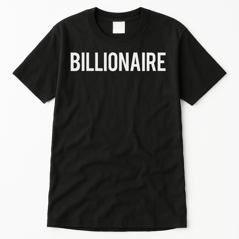 Billionaire Cool New Money Club Ceo Funny Gift Tall T-Shirt