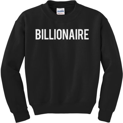 Billionaire Cool New Money Club Ceo Funny Gift Kids Sweatshirt