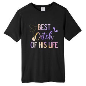 Best Catch Of His Life Couple Fishing Fishers Matching Gift Tall Fusion ChromaSoft Performance T-Shirt