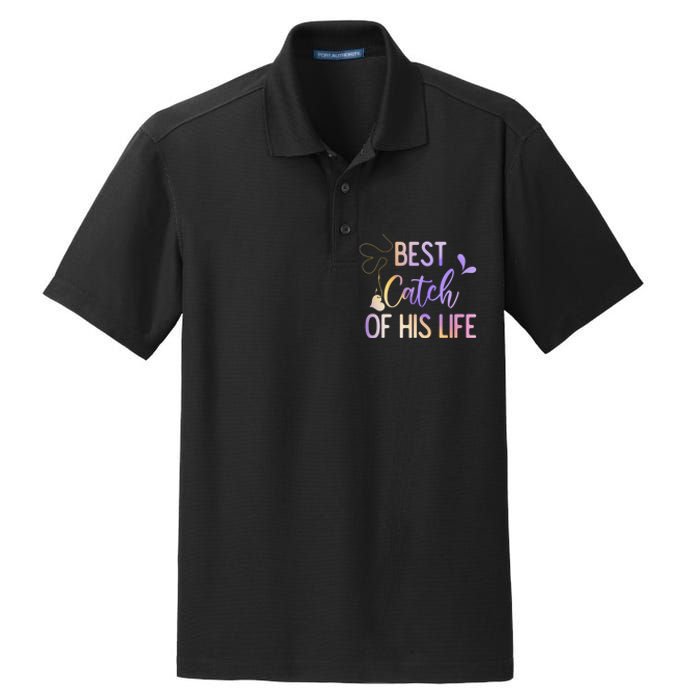 Best Catch Of His Life Couple Fishing Fishers Matching Gift Dry Zone Grid Polo