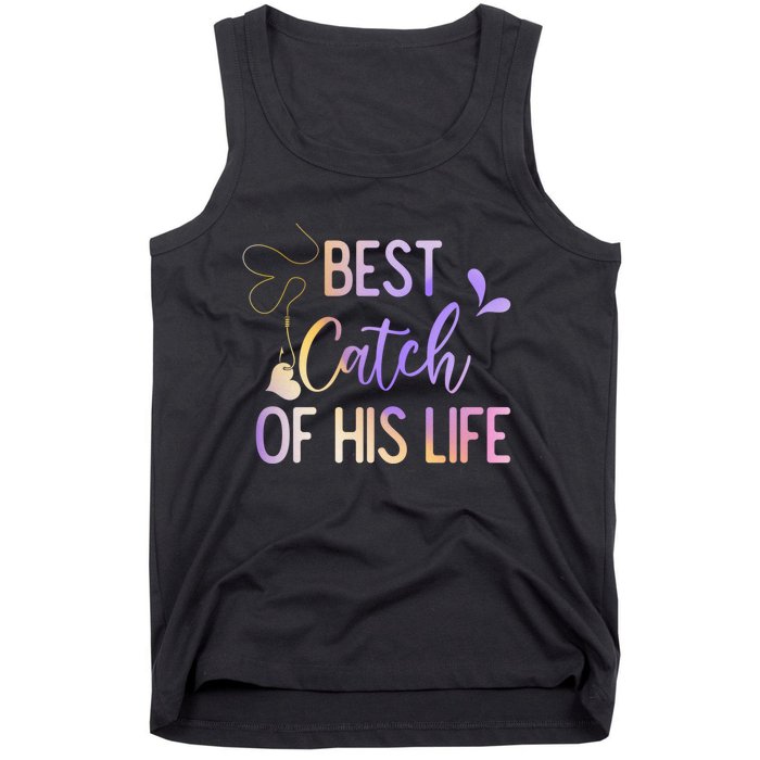 Best Catch Of His Life Couple Fishing Fishers Matching Gift Tank Top