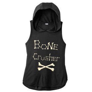 Bone Crusher Orthopedic Surgeon Athlete Fighter Crossbones Ladies PosiCharge Tri-Blend Wicking Draft Hoodie Tank