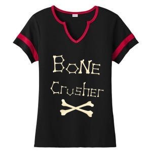 Bone Crusher Orthopedic Surgeon Athlete Fighter Crossbones Ladies Halftime Notch Neck Tee