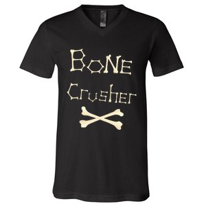 Bone Crusher Orthopedic Surgeon Athlete Fighter Crossbones V-Neck T-Shirt