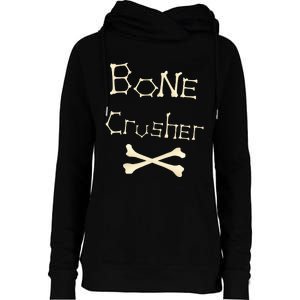 Bone Crusher Orthopedic Surgeon Athlete Fighter Crossbones Womens Funnel Neck Pullover Hood