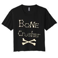 Bone Crusher Orthopedic Surgeon Athlete Fighter Crossbones Women's Crop Top Tee