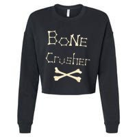 Bone Crusher Orthopedic Surgeon Athlete Fighter Crossbones Cropped Pullover Crew