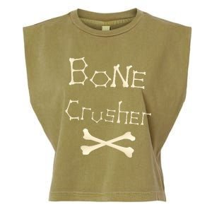 Bone Crusher Orthopedic Surgeon Athlete Fighter Crossbones Garment-Dyed Women's Muscle Tee