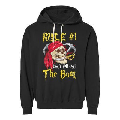 Boating Captain Pirates Funny Pirate Dont Fall Off The Boat Garment-Dyed Fleece Hoodie