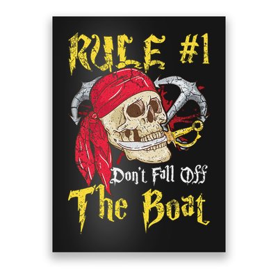 Boating Captain Pirates Funny Pirate Dont Fall Off The Boat Poster