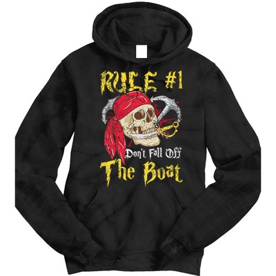 Boating Captain Pirates Funny Pirate Dont Fall Off The Boat Tie Dye Hoodie