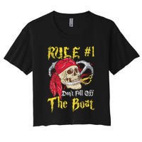 Boating Captain Pirates Funny Pirate Dont Fall Off The Boat Women's Crop Top Tee