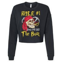 Boating Captain Pirates Funny Pirate Dont Fall Off The Boat Cropped Pullover Crew