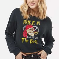 Boating Captain Pirates Funny Pirate Dont Fall Off The Boat Cropped Pullover Crew