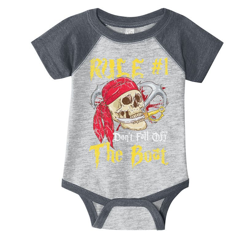 Boating Captain Pirates Funny Pirate Dont Fall Off The Boat Infant Baby Jersey Bodysuit