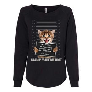 Bad Cat Prison Jail Catnip Made Me Do It Prisoner Funny Cat Gift Womens California Wash Sweatshirt