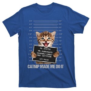 Bad Cat Prison Jail Catnip Made Me Do It Prisoner Funny Cat Gift T-Shirt