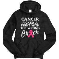 Breast Cancer Picked A Fight Wrong Chick Awareness Tie Dye Hoodie