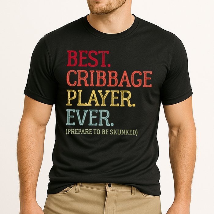 Best Cribbage Player Ever Prepare To Be Skunked Vintage Performance Shirt