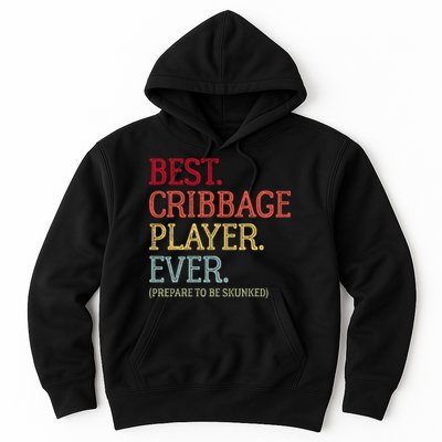 Best Cribbage Player Ever Prepare To Be Skunked Vintage Hoodie