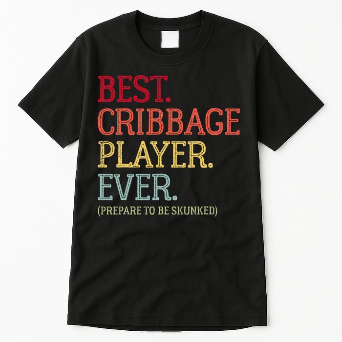 Best Cribbage Player Ever Prepare To Be Skunked Vintage Tall T-Shirt