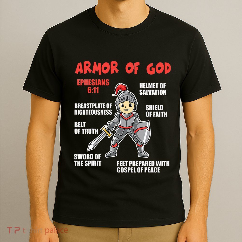 Bible Chapters Put On The Full Armor Of God T-Shirt