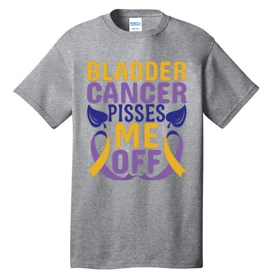 Bladder Cancer Pisses Me Off Breast Cancer Awareness Tall T-Shirt