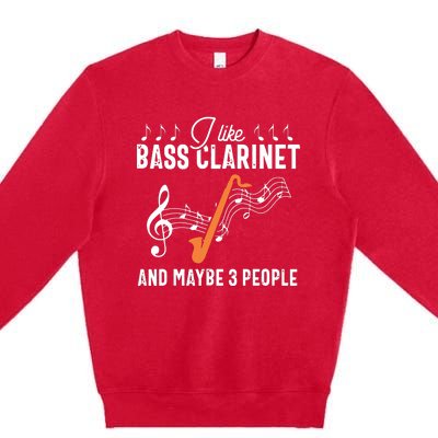 Bass Clarinet Player Funny People Music Instrument Musician Premium Crewneck Sweatshirt