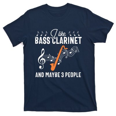 Bass Clarinet Player Funny People Music Instrument Musician T-Shirt