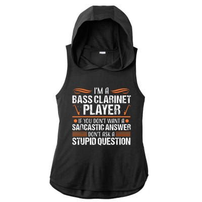 Bass Clarinet Player Funny Sarcastic Music Instrument Tee Ladies PosiCharge Tri-Blend Wicking Draft Hoodie Tank