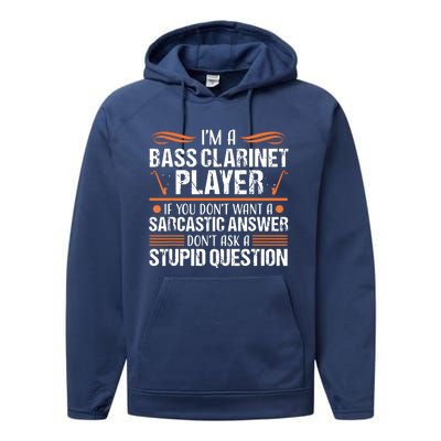 Bass Clarinet Player Funny Sarcastic Music Instrument Tee Performance Fleece Hoodie